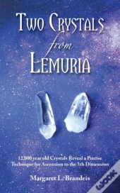 Two Crystals From Lemuria