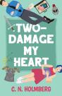 Two-Damage My Heart - Preview