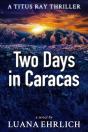 Two Days In Caracas - Preview