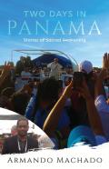 Two Days In Panama