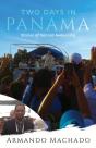 Two Days In Panama - Preview