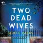 Two Dead Wives - Preview