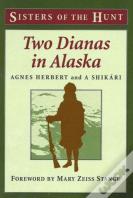 Two Dianas In Alaska