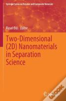 Two-Dimensional (2d) Nanomaterials In Separation Science