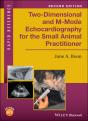 Two-Dimensional And M-Mode Echocardiography For The Small Animal Practitioner - Preview