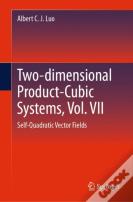 Two-Dimensional Product Cubic Systems, Vol. Vii