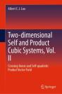 Two-Dimensional Self And Product Cubic Systems, Vol. Ii - Preview