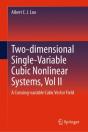 Two-Dimensional Single-Variable Cubic Nonlinear Systems, Vol Ii - Preview