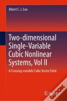 Two-Dimensional Single-Variable Cubic Nonlinear Systems, Vol Ii