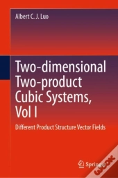 Two-Dimensional Two-Product Cubic Systems, Vol I