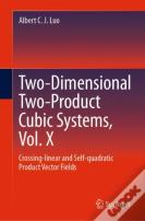 Two-Dimensional Two-Product Cubic Systems Vol. Ii