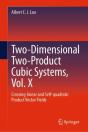 Two-Dimensional Two-Product Cubic Systems Vol. Ii - Preview