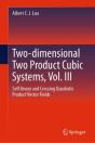 Two-Dimensional Two Product Cubic Systems, Vol. Iii - Preview