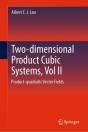 Two-Dimensionalâ Product-Cubic Systems, Vol.Ii - Preview