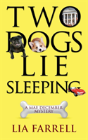 Two Dogs Lie Sleeping - Preview