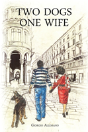 Two Dogs, One Wife - Preview