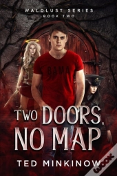 Two Doors, No Map