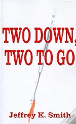 Capa do artigo Two Down, Two To Go