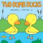 Two Dumb Ducks - Preview