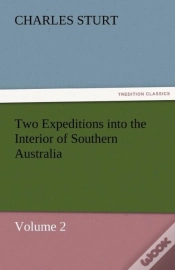Capa do artigo Two Expeditions Into The Interior Of Southern Australia - Volume 2