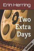 Two Extra Days