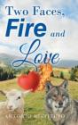 Two Faces, Fire And Love - Preview