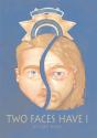 Two Faces Have I - Preview