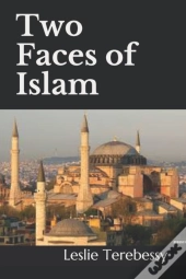 Two Faces Of Islam
