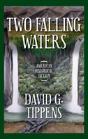 Two Falling Waters - Preview