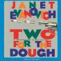 Two For The Dough - Preview
