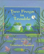 Two Frogs In Trouble - Preview
