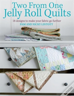 Capa do artigo Two From One Jelly Roll Quilts