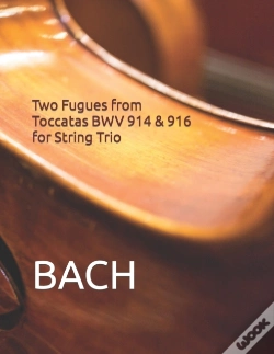 Capa do artigo Two Fugues From Toccatas Bwv 914 & 916 For String Trio
