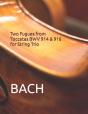 Two Fugues From Toccatas Bwv 914 & 916 For String Trio - Preview