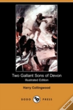 Capa do artigo Two Gallant Sons Of Devon (Illustrated Edition) (Dodo Press)