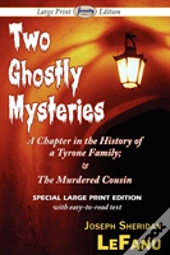 Two Ghostly Mysteries (Large Print Edition)