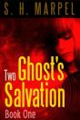 Two Ghost'S Salvation - Preview