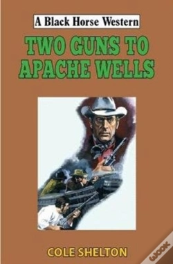 Capa do artigo Two Guns To Apache Wells