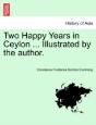 Two Happy Years In Ceylon ... Illustrate - Preview