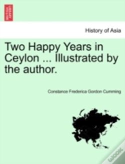 Capa do artigo Two Happy Years In Ceylon ... Illustrate