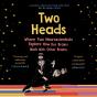Two Heads - Preview
