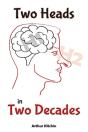 Two Heads In Two Decades - Preview