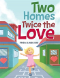 Two Homes Twice The Love - Preview