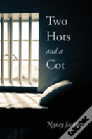 Two Hots And A Cot