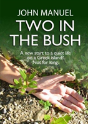 Two In The Bush - Preview