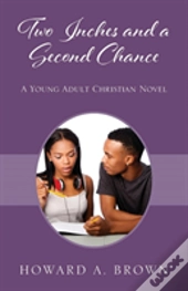 Two Inches And A Second Chance