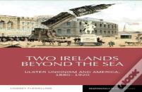 Two Irelands Beyond The Sea