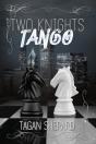 Two Knights Tango - Preview
