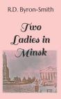 Two Ladies In Minsk - Preview