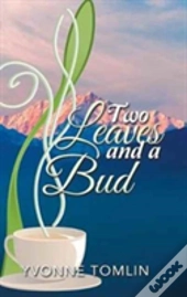 Two Leaves And A Bud